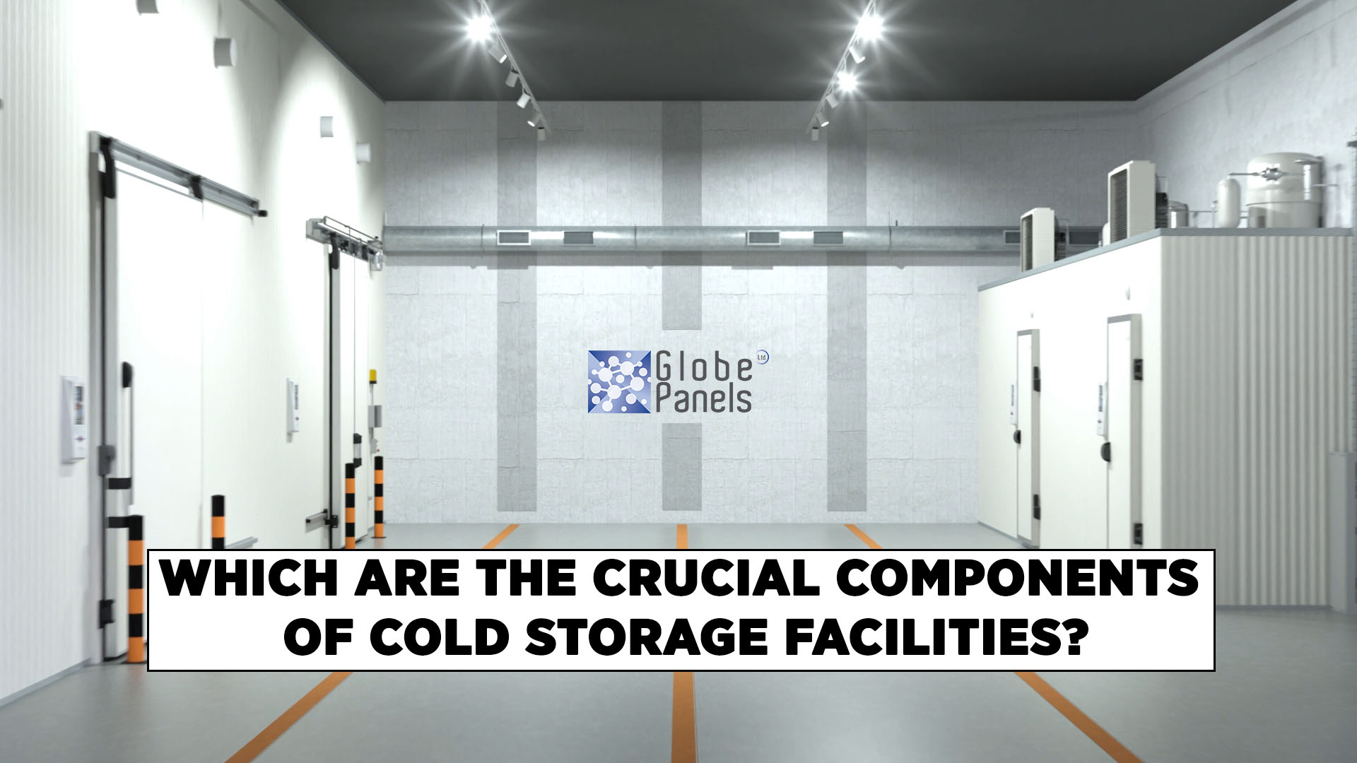 Components of Cold Storage